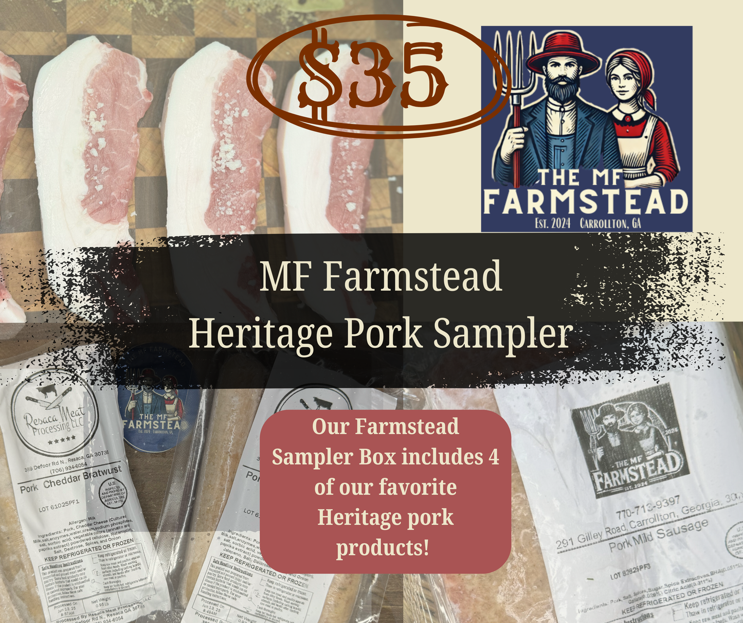 MF Farmstead Heritage Pork Sampler Box – pasture-raised, farm-fresh Georgia pork including pork chops, bratwurst, and sausage, $35 special.